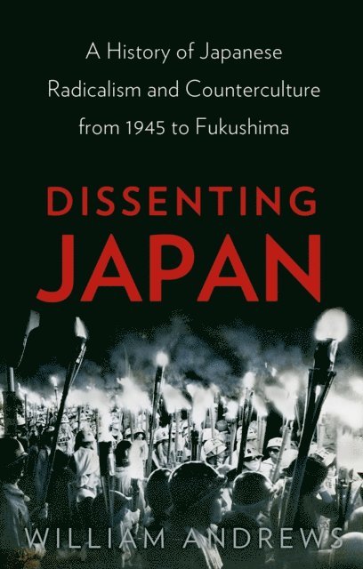 William Andrews - Dissenting Japan, E-bok
