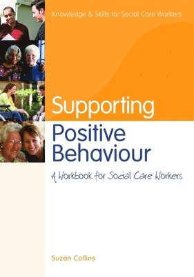 Suzan Collins - Supporting Positive Behaviour, Häftad. Tillgänglighet: Lägg i varukorg