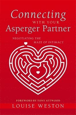 Louise Weston - Connecting With Your Asperger Partner, Häftad. Tillgänglighet: Lägg i varukorg