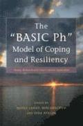The &quot;BASIC Ph&quot; Model of Coping and Resiliency