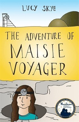 Lucy Skye - Adventure of Maisie Voyager, Häftad. Tillgänglighet: Lägg i varukorg