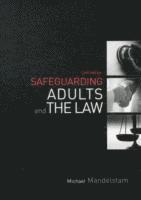 Michael Mandelstam - Safeguarding Adults and the Law, Häftad. Tillgänglighet: Lägg i varukorg