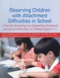 Observing Children with Attachment Difficulties in School