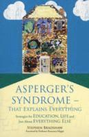 Stephen Bradshaw - Asperger's Syndrome - That Explains Everything, Häftad. Tillgänglighet: Tillfälligt slut