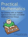 Practical Mathematics for Children with an Autism Spectrum Disorder and Other Developmental Delays