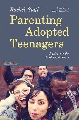 Rachel Staff - Parenting Adopted Teenagers, Häftad. Tillgänglighet: Lägg i varukorg