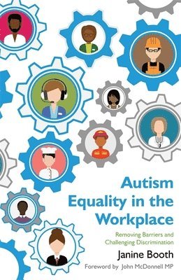 Janine Booth - Autism Equality in the Workplace, Häftad