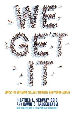 Heather L. Servaty-Seib, David Fajgenbaum - We Get It, Häftad. Tillgänglighet: Lägg i varukorg