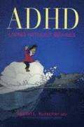 ADHD - Living without Brakes