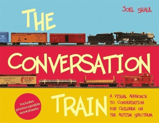 Joel Shaul - Conversation Train, Inbunden. Tillgänglighet: Lägg i varukorg