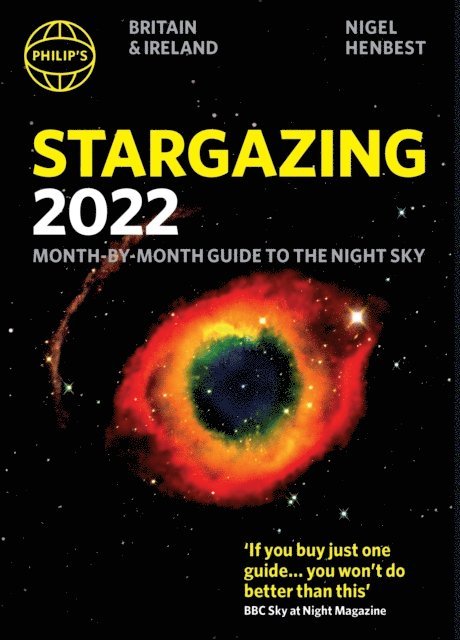 Nigel Henbest - Philip's Stargazing 2022 Month-by-Month Guide to the Night Sky in Britain & Ireland, E-bok