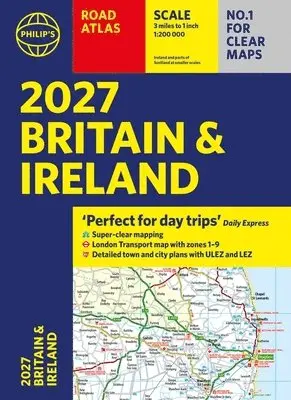 Philip’s 2027 Road Atlas Britain & Ireland Paperback A4