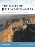 Forts of Judaea 168 BC AD 73