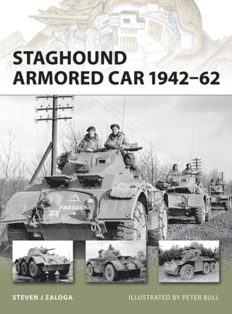 Steven J. Zaloga - Staghound Armored Car 1942–62, E-bok