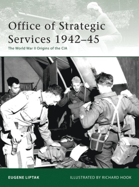 Eugene Liptak - Office of Strategic Services 1942–45, E-bok