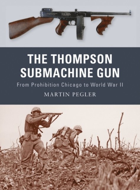 Martin Pegler - Thompson Submachine Gun, E-bok