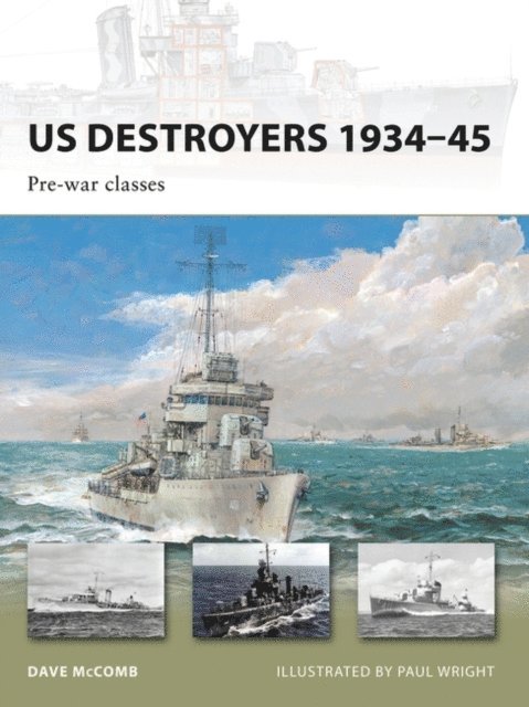 Dave McComb - US Destroyers 1934–45, E-bok