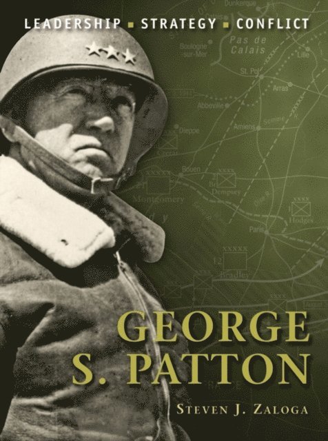 Steven J. Zaloga - George S. Patton, E-bok