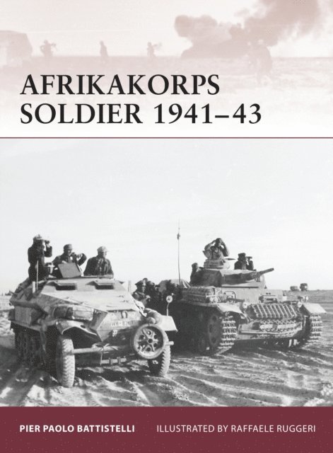 Pier Paolo Battistelli - Afrikakorps Soldier 1941–43, E-bok