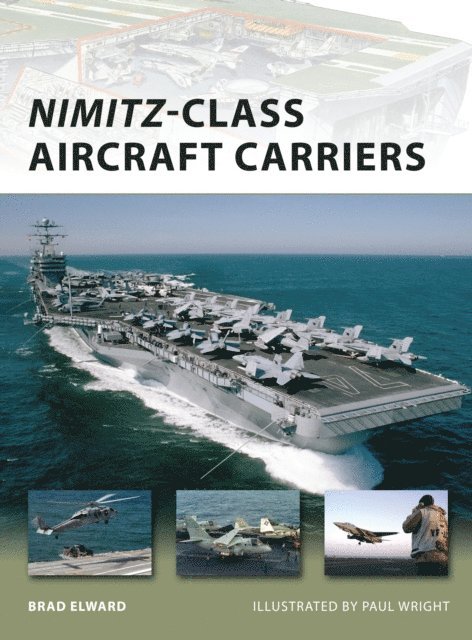 Brad Elward - Nimitz-Class Aircraft Carriers, E-bok