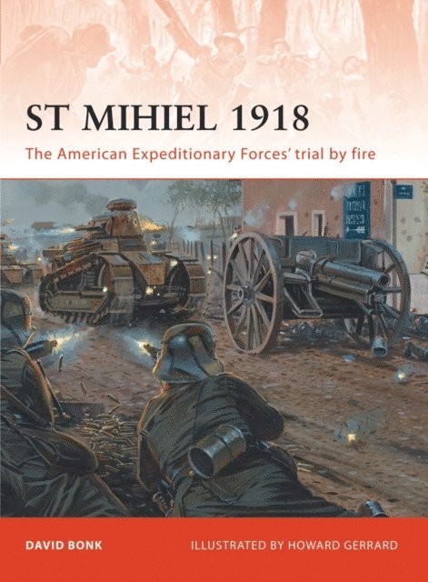 David Bonk - St Mihiel 1918, E-bok