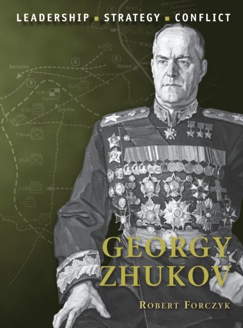 Robert Forczyk - Georgy Zhukov, E-bok