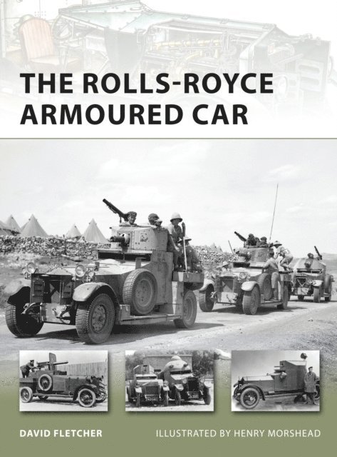 David Fletcher - Rolls-Royce Armoured Car, E-bok
