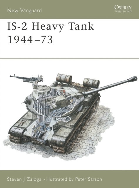 Steven J. Zaloga - IS-2 Heavy Tank 1944–73, E-bok