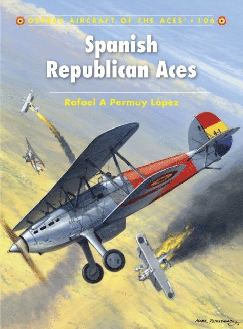 Rafael A López Permuy - Spanish Republican Aces, E-bok