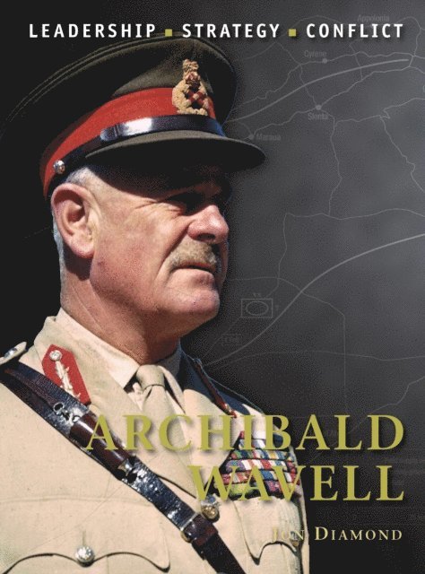 Jon Diamond - Archibald Wavell, E-bok