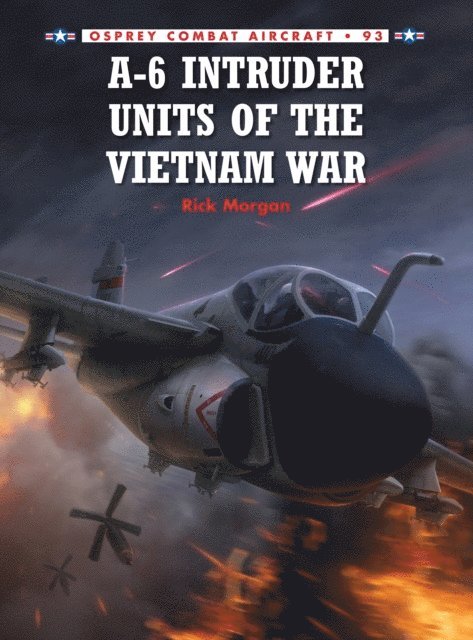Rick Morgan - A-6 Intruder Units of the Vietnam War, E-bok