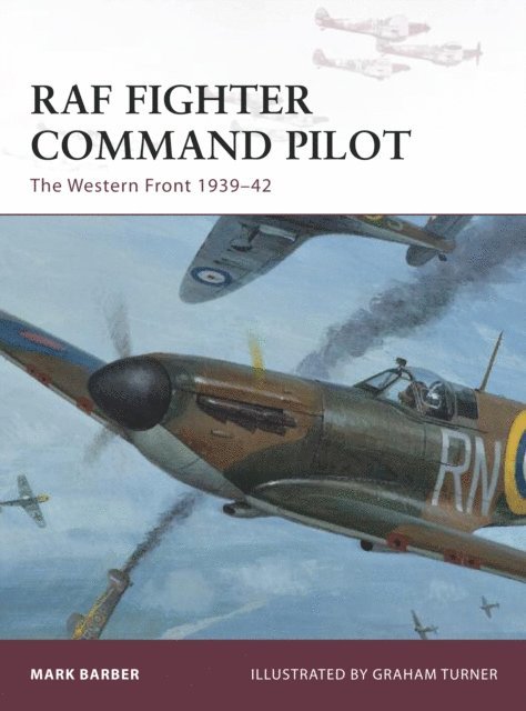 Mark Barber - RAF Fighter Command Pilot, E-bok