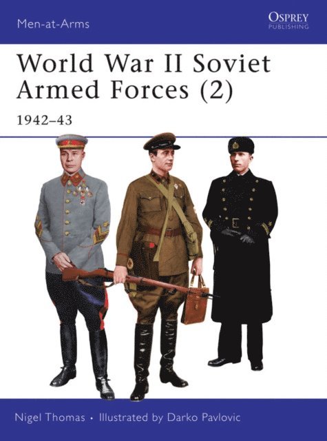 Nigel Thomas - World War II Soviet Armed Forces (2), E-bok