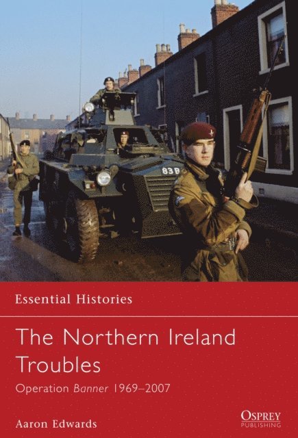 Aaron Edwards - Northern Ireland Troubles, E-bok