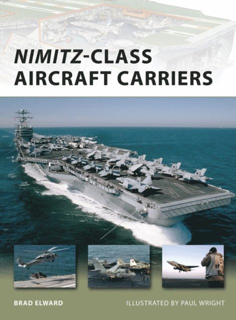 Brad Elward - Nimitz-Class Aircraft Carriers, E-bok