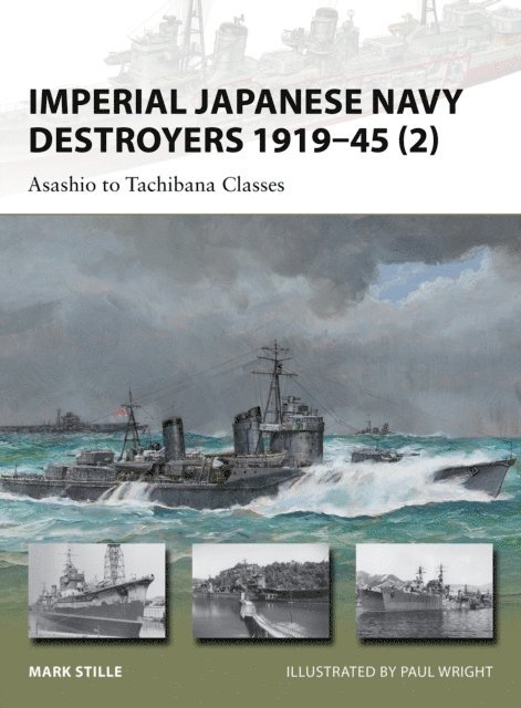 Mark Stille - Imperial Japanese Navy Destroyers 1919–45 (2), E-bok