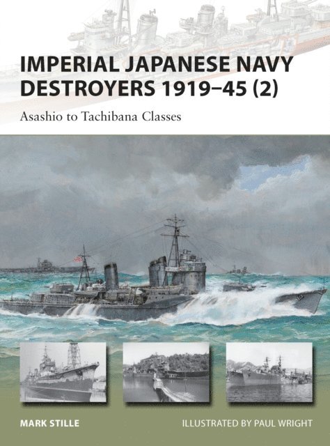 Mark Stille - Imperial Japanese Navy Destroyers 1919–45 (2), E-bok
