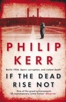 If the Dead Rise Not