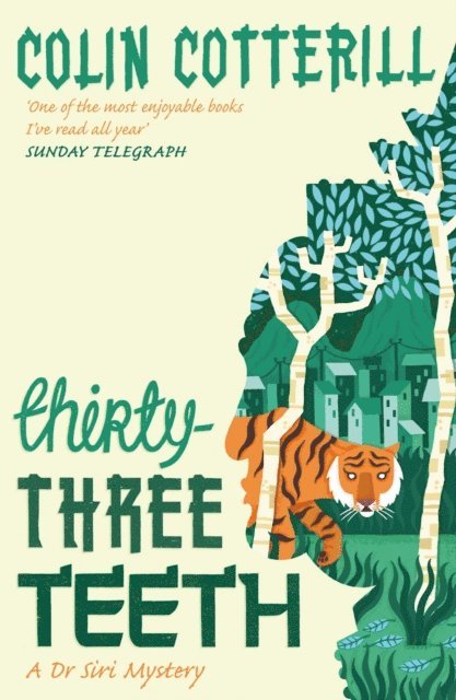 Colin Cotterill - Thirty-Three Teeth, E-bok