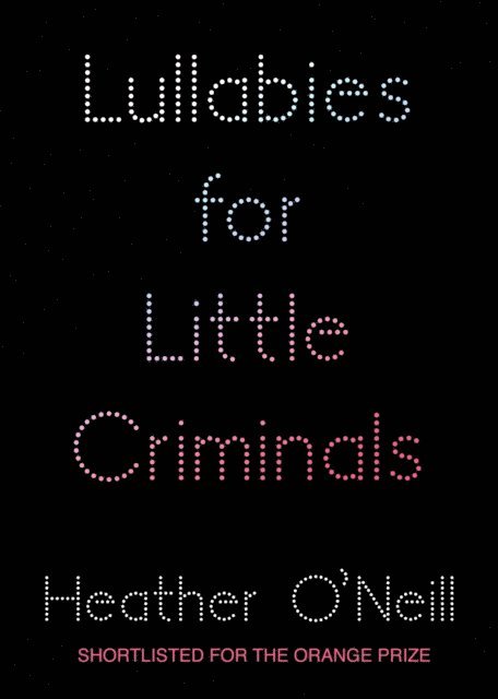 Heather O'Neill - Lullabies for Little Criminals, E-bok