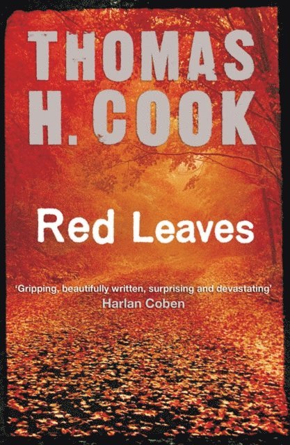Thomas H. Cook - Red Leaves, E-bok