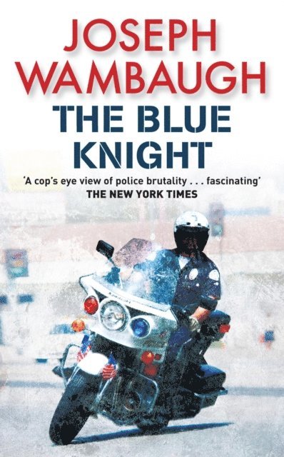 Joseph Wambaugh - Blue Knight, E-bok