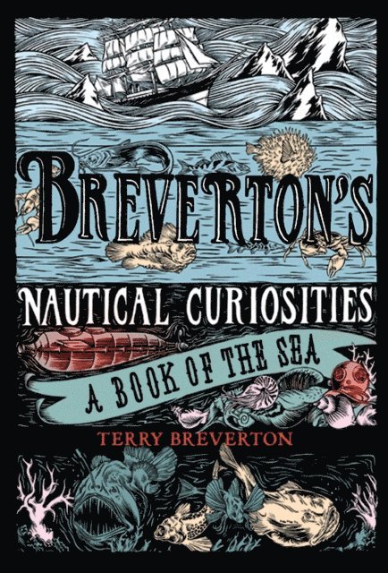 Terry Breverton - Breverton's Nautical Curiosities, E-bok