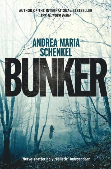 Andrea Maria Schenkel - Bunker, E-bok