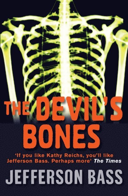 Jefferson Bass - Devil's Bones, E-bok