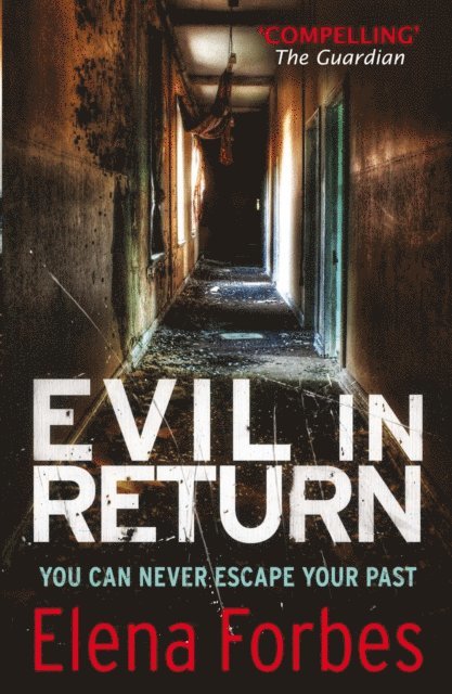 Elena Forbes - Evil in Return, E-bok