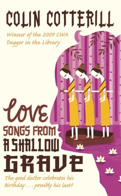 Colin Cotterill - Love Songs from a Shallow Grave, E-bok