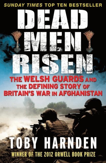 Toby Harnden - Dead Men Risen, E-bok