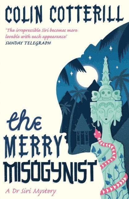 Colin Cotterill - Merry Misogynist, E-bok