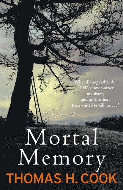 Thomas H. Cook, Thomas H Cook - Mortal Memory, E-bok